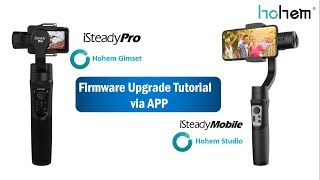 How to update firmware of iSteady Pro amp iSteady Mobile [upl. by Sacttler94]