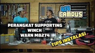 4x4 Campus 2 Perangkat Supporting Winch WARN M8274 amp Tips Instalasi [upl. by Utter]