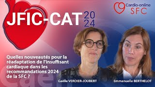 Quelles nouveautés pour la réadaptation de linsuffisant cardiaque dans les recommandations SFC [upl. by Artep]