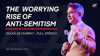 Douglas Murray quotThe rise of antiSemitism is a sign of a society in declinequot [upl. by Cleodell983]