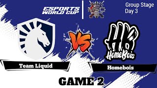 Homebois ditaunting dibase sendiri wkwkwkwk Team Liquid VS HomeBois  MSC 2024 Group Stage Day 3 [upl. by Eeclehc]