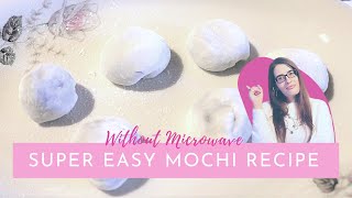 How To Make Easy Mochi Without Microwave  Lucky Foods for New Year [upl. by Razec]