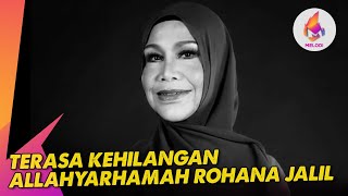 Terasa kehilangan Allahyarhamah Rohana Jalil  Melodi 2023 [upl. by Redmund]