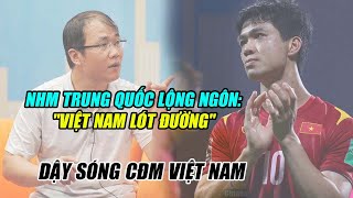 FAN Trung Quốc LỘNG NGÔN Việt Nam LÓT ĐƯỜNG PV Tiết lộ Cầu Thủ Cũng Nghĩ Vậy [upl. by Shirk]