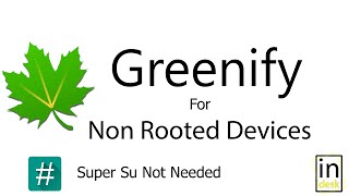 How to use Greenify without Root Non Rooted Android Device [upl. by Cristobal]