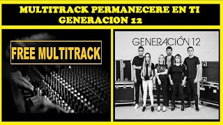 FREE MULTITRACK PERMANECERE EN TI GENERACION 12 [upl. by Seve260]