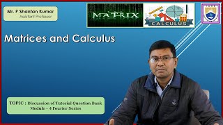 Discussion of Tutorial Question Bank Module – 4 Fourier Series by Mr P Shantan Kumar [upl. by Clara741]