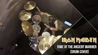 Iron Maiden  Rime of the Ancient Mariner Drum Cover Marcus Riolo Drummer [upl. by Rowena]