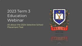 2023 Term 3 Selective High School Placement Test Information Seminar [upl. by Sirama]