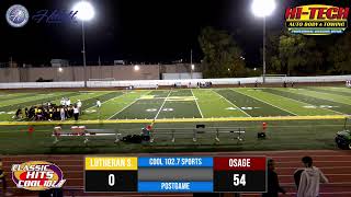 102023  Osage Indians Football vs Lutheran South  Archived Recording [upl. by Caril]