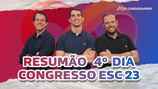 Resumão 4º dia Congresso ESC 2023 [upl. by Salba894]