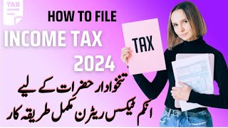 tax return 2024 income tax return for salary person  government and private [upl. by Leivad]