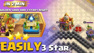 Easily 3 Star Golden Sand And 3Starry Nights in Clash of Clans  coc new event attack [upl. by Pellet]