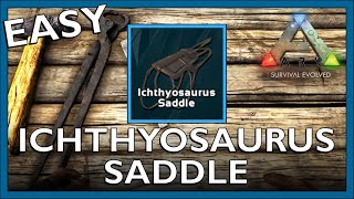 How To Craft An Ichthyosaurus Saddle In Ark Survival Evolved [upl. by Artur]