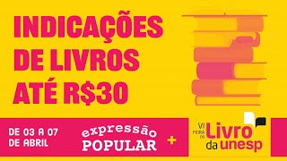 Super INDICAÇÕES da Editora EXPRESSÃO POPULAR na Feira do Livro da UNESP  Cortes do João Carvalho [upl. by Noillimaxam]