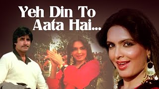 Yeh Din To Aata Hai  Amitabh Bachchan  Parveen Babi  Mahaan  Bollywood Superhit Song [upl. by Nyroc]