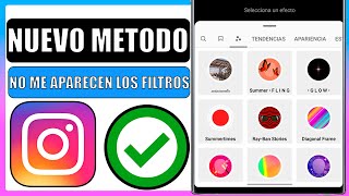 🔴Porque no me aparecen los filtros de instagram 2023 Nuevo metodo [upl. by Victoir]