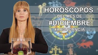 Horóscopos del Mes de Diciembre Abundancia [upl. by Iveson298]