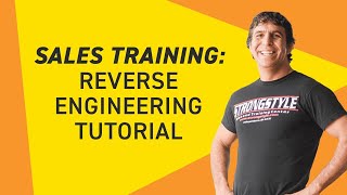 Sales Training Reverse Engineering Tutorial [upl. by Jt]