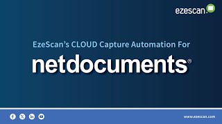 EzeScans CLOUD Capture Automation for NetDocuments [upl. by Anaicul184]