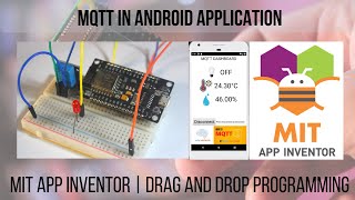 MQTT Android Application  MIT app inventor [upl. by Ellezig]