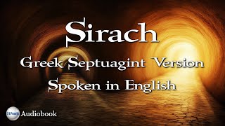 Sirach  Greek Septuagint in English  Full Book [upl. by Eelorac386]