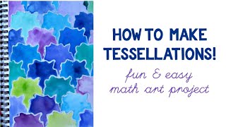 How to Make Tessellations [upl. by Yelrebma]