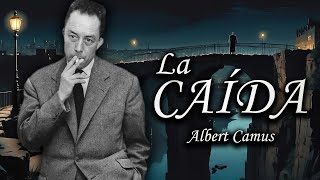 La Caída  Albert Camus Audiolibro Completo en Español [upl. by Scuram]