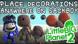 LBP2 Glitch Place Decorations ANYWHERE around Sackboy Make advanced costumes [upl. by Robina]