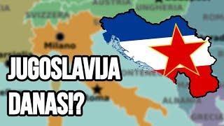 EVO KAKO BI JUGOSLAVIJA IZGLEDALA DANAS  SFRJ DANAS [upl. by Tressia]