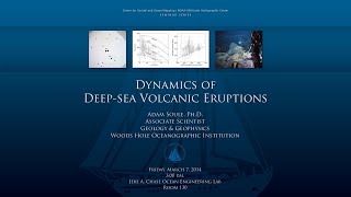 Dynamics of Deep Sea Volcanic Eruptions [upl. by Keener284]