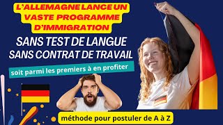 UE immigre en Allemagne sans test de langue ni contrat de travail gratuitement en trois mois [upl. by Ydnih]