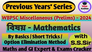 WBPSC Miscellaneous Prelims 2024 Math Solutions  Miscellaneous Prelims Math 2024 Solutions [upl. by Elna]