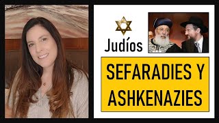 Judio Sefardi y Judio Ashkenazi Cual es su origen Diferencias entre sefaradies y ashkenazies [upl. by Ecinehs]