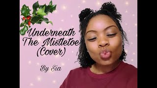 Underneath The Mistletoe Cover  By Sia [upl. by Joselyn]