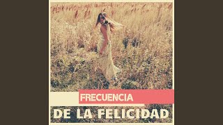 Frecuencia de la Felicidad [upl. by Airdnassac]