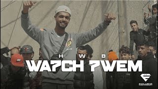 HWB  Wa7ch 7wem Official Music Video [upl. by Tomchay]