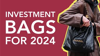 Top 10 Investment Bags To Buy In 2024 [upl. by Akerley315]