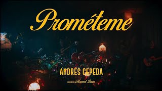 Andrés Cepeda  Prométeme Video Oficial [upl. by Rettig]