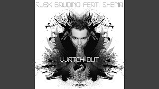 Watch Out feat Shena Radio Edit [upl. by Kacy]