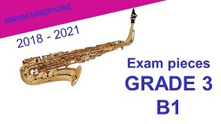 Saxphone ABRSM Grade 3 20182021 B1 Paul Harris’s Foxtrot [upl. by Nawotna]