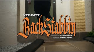 YTB Fatt Backstabbin Official Video [upl. by Alegnaoj705]