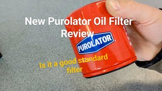 New Purolator Oil Filter Review [upl. by Bel447]