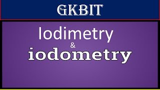 Iodimetry and Iodometry  Redox Titration  Hindi [upl. by Salsbury924]