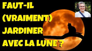 Calendrier lunaire  fautil jardiner avec la lune [upl. by Lorita658]