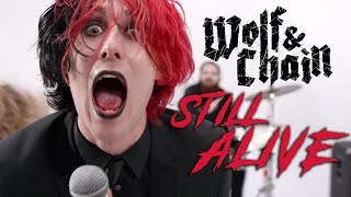 Wolf amp Chain  Still Alive Official Music Video [upl. by Rosa]