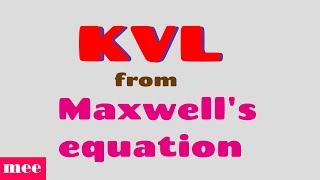 Kirchhoffs Voltage Law from Maxwells equation [upl. by Neu]