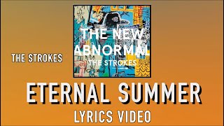 The Strokes  Eternal Summer Official Lyrics Video [upl. by Owen]