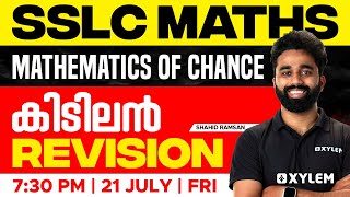 SSLC Maths  Chapter 3  Mathematics Of Chance കിടിലൻ Revision  Xylem SSLC [upl. by Voorhis]