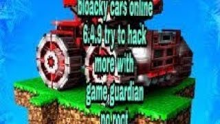 Blocky cars online 649 try to hack keys and more with game guardian no root [upl. by Janot]